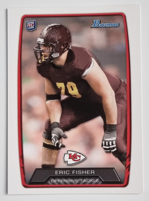 2013 Bowman #176 Eric Fisher RC