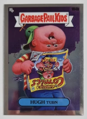 2022 Topps Chrome Garbage Pail Kids Series 5 #184b Hugh Turn