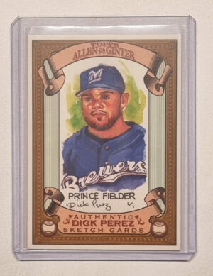 2007 Topps Allen and Ginter Dick Perez #16 Prince Fielder