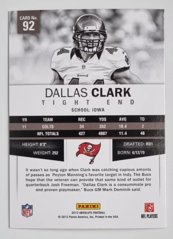 2012 Absolute Retail #92 Dallas Clark – Image 2