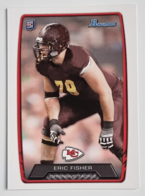 2013 Bowman #176 Eric Fisher RC