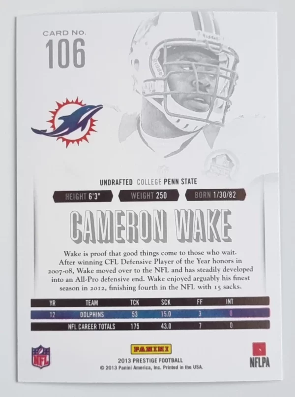 2013 Prestige #106 Cameron Wake – Image 2