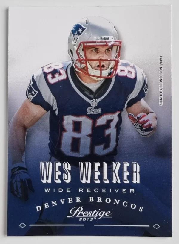 2013 Prestige #62 Wes Welker