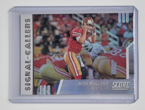 2019 Score Signal Callers #3 Nick Mullens