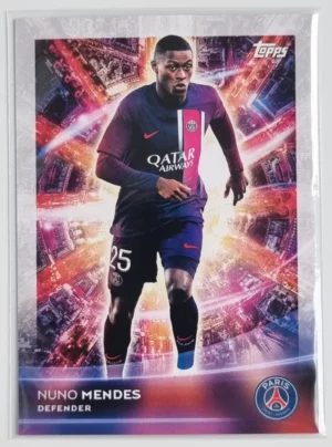 2023-24 Topps Paris Saint-Germain Team Set #27 Light Up Nuno Mendes