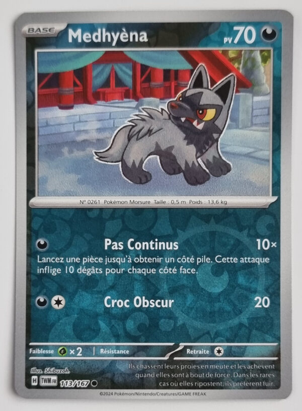 2024 Pokémon TWMFR #113/167 Medhyèna